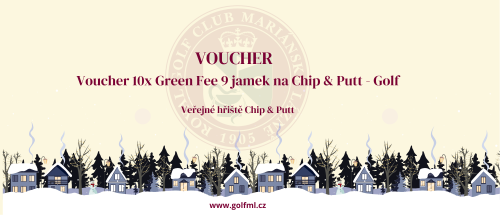 Voucher 10x Green Fee 9 jamek na Chip & Putt - Golf
